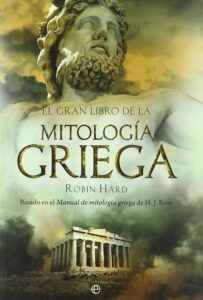 comprar el gran libro de la mitologia griega robin hard
